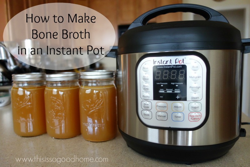 Easy Instant-pot Meals: How to make bone broth