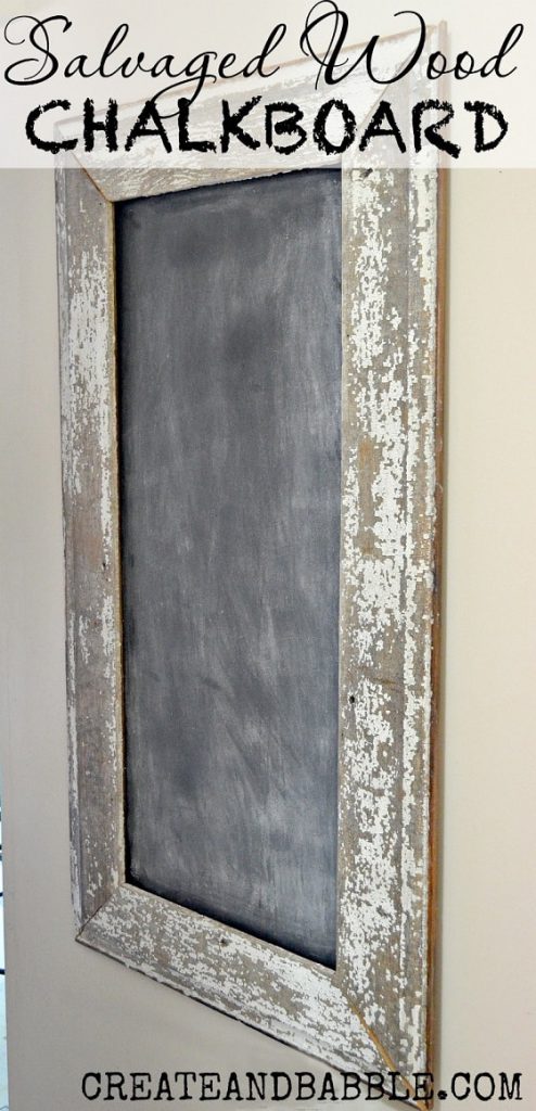 diy farmhouse decor: salvaged wood chalkboard